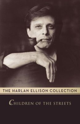 Children of the Streets Harlan Ellison