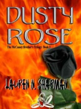 Dusty Rose [McCassey Brothers Trilogy Book 3]
