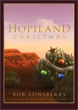 Hopiland Christmas Bob Lonsberry