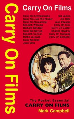 Carry On Films: The Pocket Essential Guide