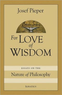 For Love of Wisdom: Essays on the Nature of Philosophy