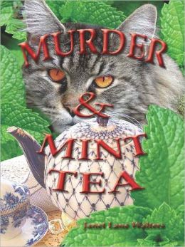 Murder and Mint Tea [Book 1 of the Katherine Miller Mysteries]