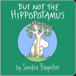 But Not the Hippopotamus