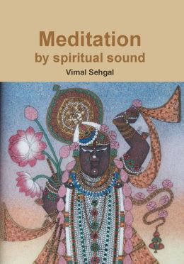Meditation by spiritual sound
