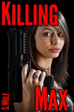 Killing Max