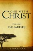Book Cover Image. Title: One with Christ Series One, Author: Geoff Woodcock