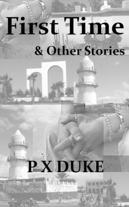 First Time & other stories