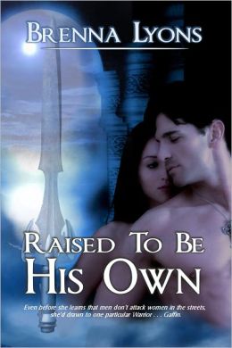 Raised to Be His Own