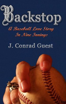 Backstop: A Baseball Love Story in Nine Innings