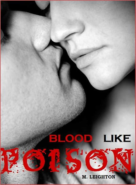 Blood Like Poison: For the Love of a Vampire