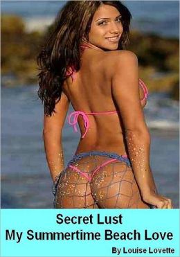 Erotic Dreams - Secrets of Lesbian Lust - Part 1 (Secret of Lesbian Lust) Louise Lovette