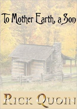 To Mother Earth, a Son