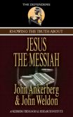 Knowing the Truth About Jesus the Messiah