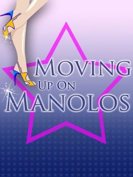 Moving Up On Manolos