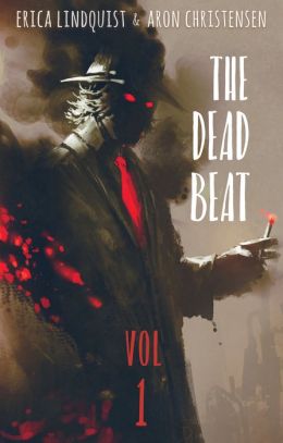 The Dead Beat, volume 1