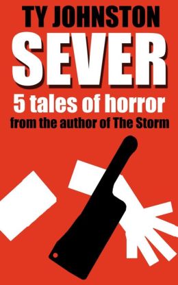 SEVER: five tales of horror