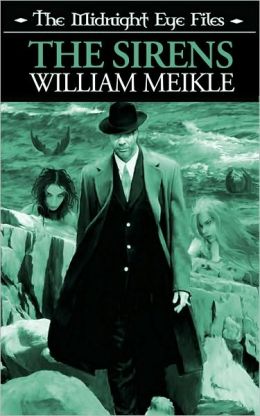 The Midnight Eye Files: The Sirens