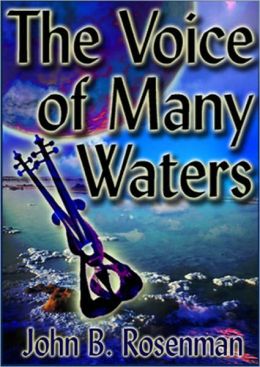 The Voice of Many Waters