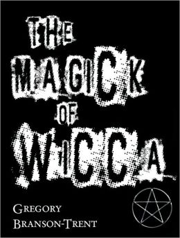 The Magick of Wicca