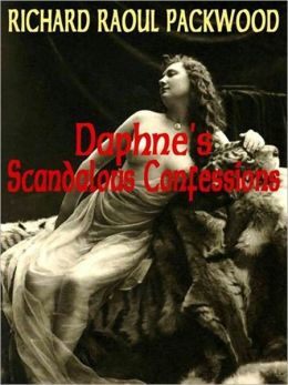 Daphne's Scandalous Confessions [Erotica Victoriana I]