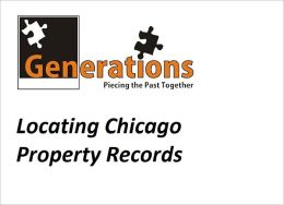 Genealogy Using Chicago Maps and Property Records