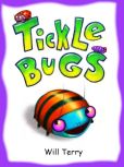 Book Cover Image. Title: Tickle Bugs, Author: Will Terry