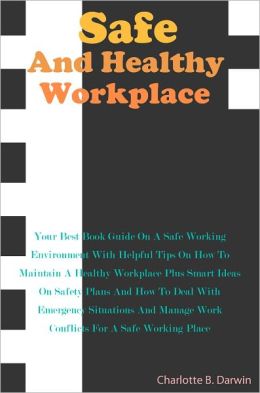 safe environment working workplace healthy