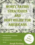 Money Saving Strategies and Debt Relief For Americans