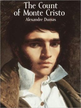 The Count of Monte Cristo by Alexandre Dumas [Unabridged Edition]