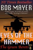 Book Cover Image. Title: Eyes of the Hammer, Author: Bob Mayer