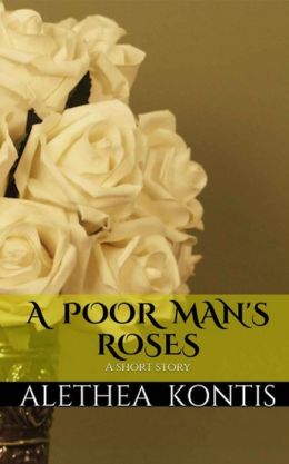 A Poor Man's Roses