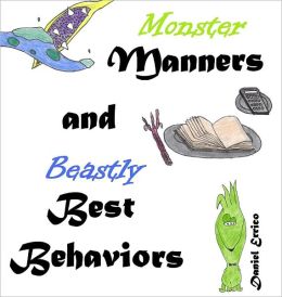 Los modales de los monstruos y la mejor conducta bestial (Bilingual: Espanol Version PLUS English Version!)