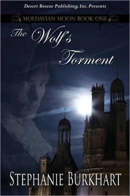 Moldavian Moon Book One: The Wolf's Torment