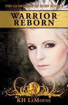 Warrior Reborn - The Guardians of Eden Book 2