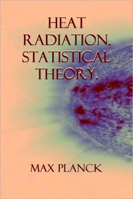 Heat Radiation. STATISTICAL Theory.