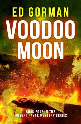 Voodoo Moon - A Robert Payne Mystery