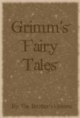 Book Cover Image. Title: Grimm's Fairy Tales, Author: Brothers Grimm