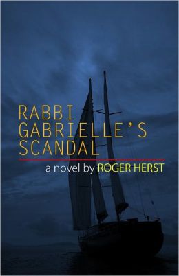 Rabbi Gabrielle's Scandal (The Rabbi Gabrielle Series - Book 1)