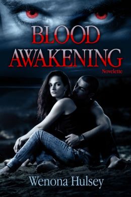 Blood Awakening (Prelude to the Blood Burden Series)
