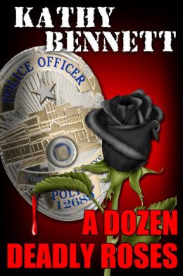 A Dozen Deadly Roses