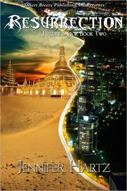 Future Savior Book Two: Ressurection