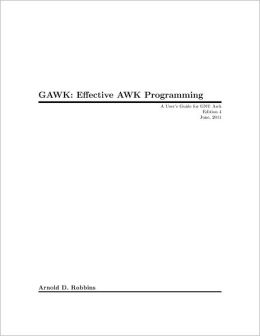 Gawk: Effective Awk Programming