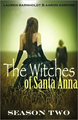 The Witches of Santa Anna (Books 8-13) (DISCOUNTED)