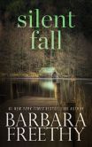 Book Cover Image. Title: Silent Fall, Author: Barbara Freethy