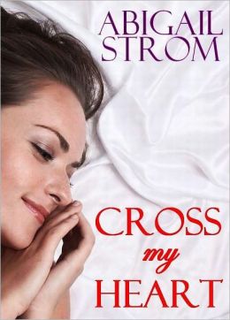 Cross My Heart (A Contemporary Romance Novel)