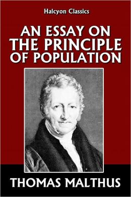 An Essay on the Principle of Population by Thomas Malthus by Thomas