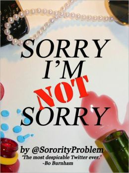 Sorry I'm Not Sorry