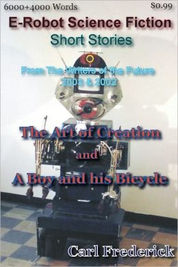 The Art of Creation & A Boy and his Bicycle