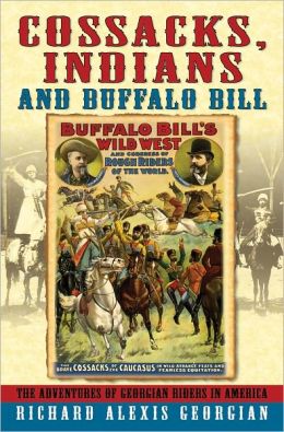 Cossacks, Indians and Buffalo Bill