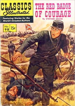 THE RED BADGE OF COURAGE by Stephen Crane (Bentley Loft Classics Book #46) - BEST VERSION